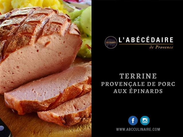 Terrine Provençale de porc aux épinards